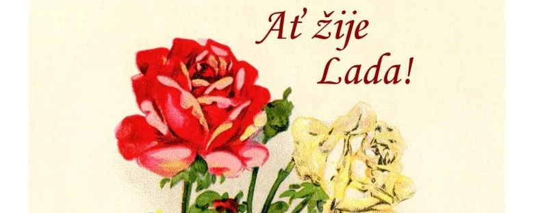 Ilustrace červených a žlutých růží s textem At žije Lada
